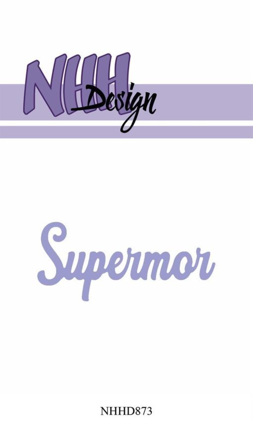 Dies / Supermor / NHH Design