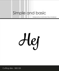Dies / Hej / Simple and basic