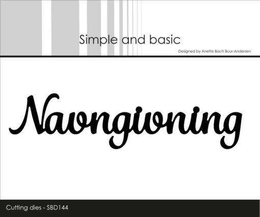 Dies / Navngivning / Simple and Basic